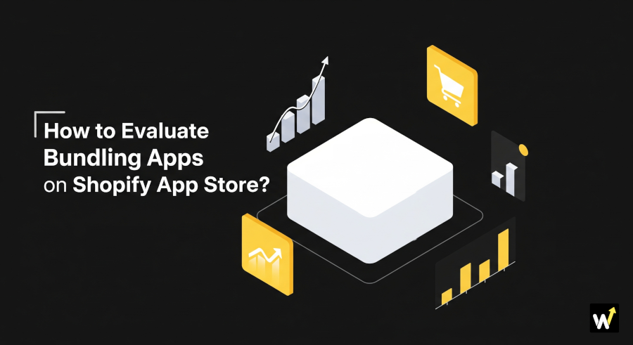 How to Evaluate Bundling Apps on Shopify App Store? | shopify app by Wizio