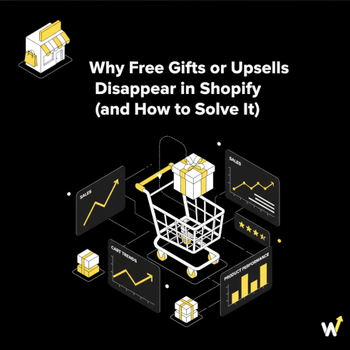 Shopify Checkout Glitch: Why Free Gifts or Upsells Disappear (and How to Solve It) | shopify app by Wizio